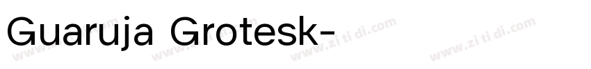 Guaruja Grotesk字体转换